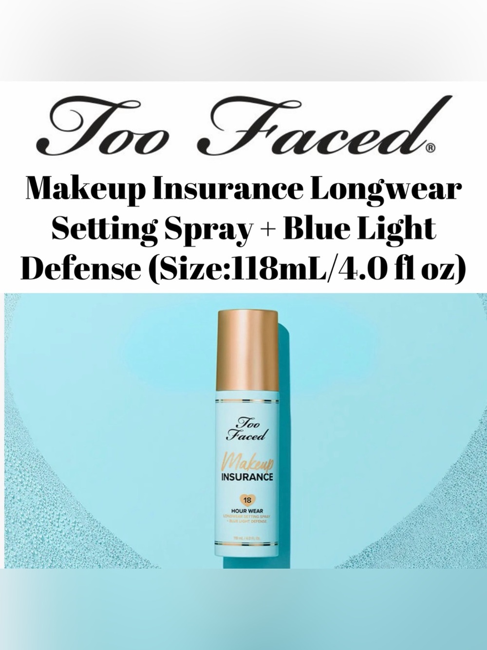 Too Faced - Makeup Insurance Longwear Setting Spray + Blue Light Defense - New
